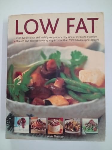 Fat FreeLow Fat BestEver Recipes The Essential guide to everyday healthy cooking and eating with each recipe shown step by step in more than  beautiful photographs