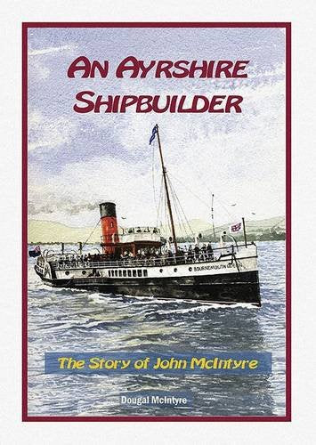 An Ayrshire Shipbuilder