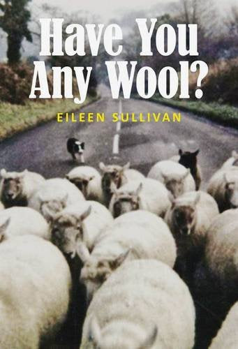 Have You Any Wool?