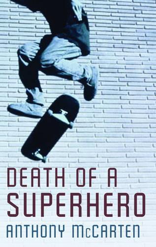 Death of a Superhero