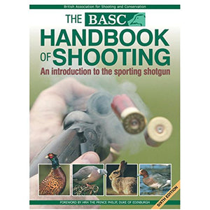The BASC Handbook of Shooting