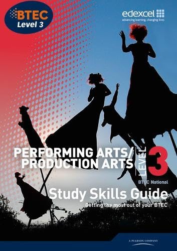BTEC Level 3 National Performing Arts Study Guide