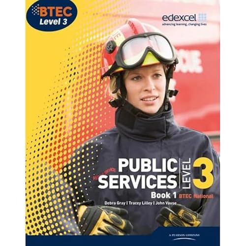 BTEC Level 3 National Public Services Student Book 1