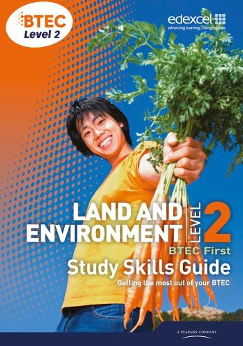 BTEC Level 2 First Land and Environment Study Skills Guide