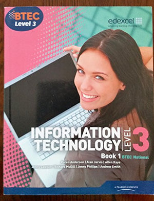 BTEC Level 3 National IT Student Book 1