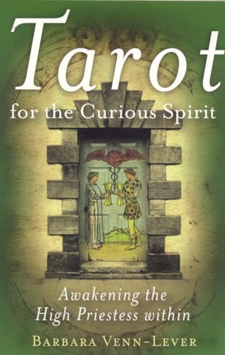 Tarot for the Curious Spirit  Awakening the High Priestess Within