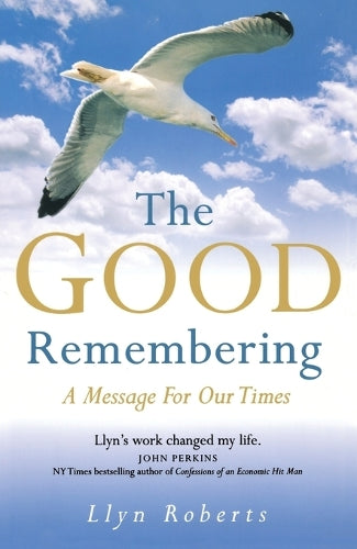The Good Remembering