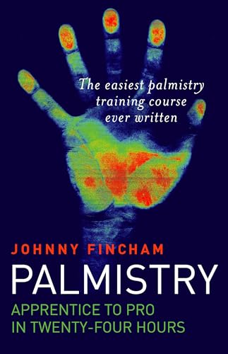 Palmistry: From Apprentice to Pro in 24 Hours  The Easiest Palmistry Course Ever Written