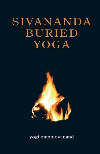 Sivananda Buried Yoga