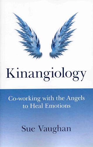 Kinangiology  Coworking With the Angels to Heal Emotions