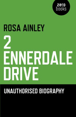 2 Ennerdale Drive  Unauthorised Biography