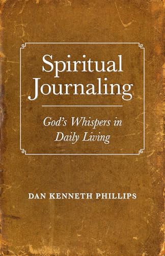 Spiritual Journaling – God`s Whispers in Daily Living