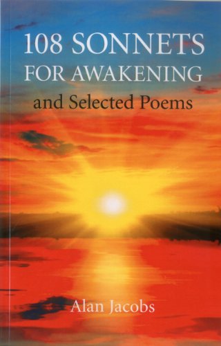 108 Sonnets for Awakening - and Selected Poems