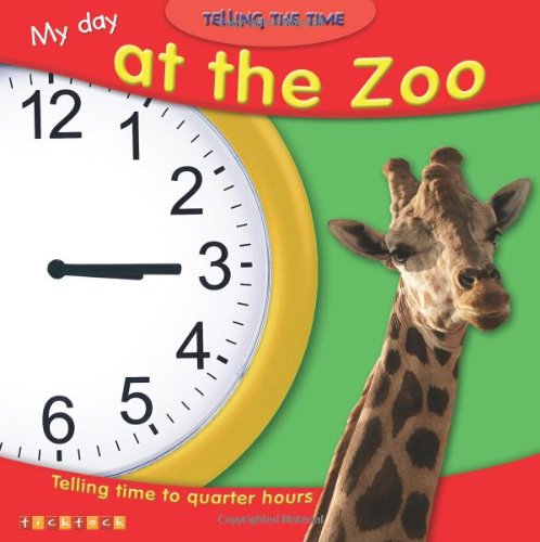 Telling The Time My Day At The Zoo