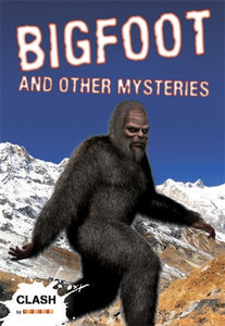 Clash Level 1: Bigfoot and Other Mysteries 