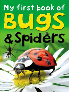 My First Book of Bugs & Spiders 