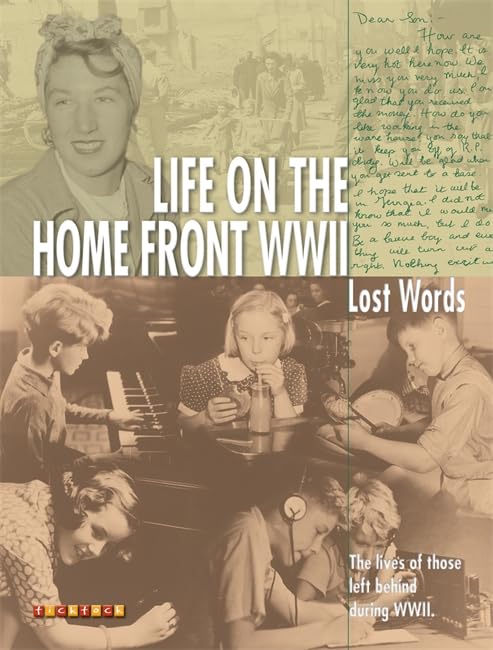 Lost Words Life on the Homefront WWII