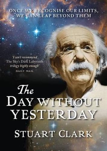 The Day Without Yesterday