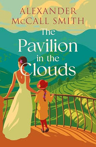 The Pavilion in the Clouds: A stand-alone novel 