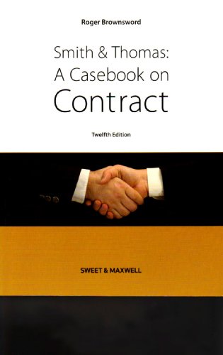 Smith & Thomas: A Casebook on Contract