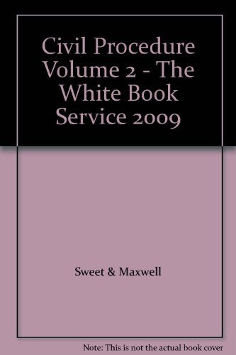 Civil Procedure Volume 2 - The White Book Service 2009
