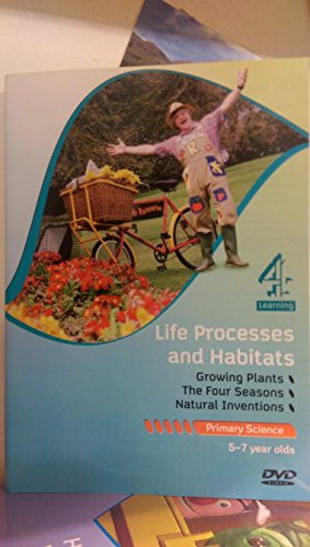 Life Processes and Habitats: Primary Science 5-7 Year Olds: 4 Learning