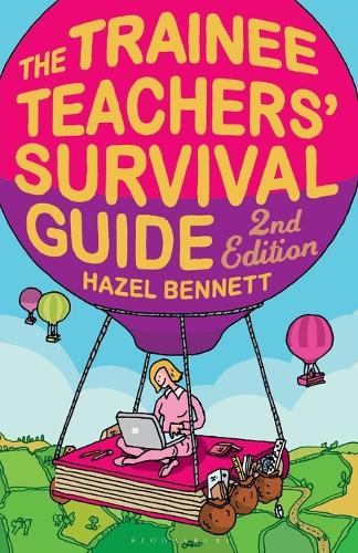 The Trainee Teachers' Survival Guide 2nd Edition