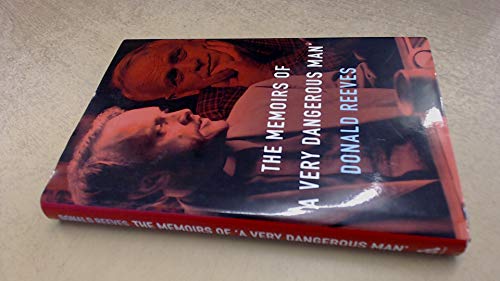 Memoirs of a Very Dangerous Man