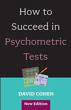 How to Succeed in Psychometric Tests