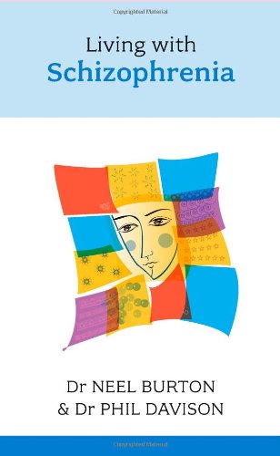 Living with Schizophrenia