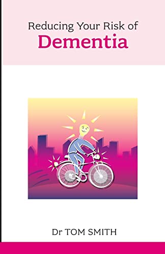 Reducing Your Risk of Dementia