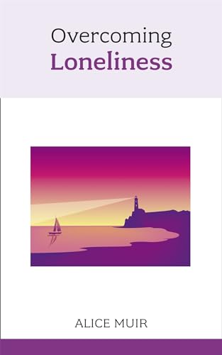 Overcoming Loneliness