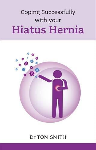 Coping Successfully with Your Hiatus Hernia