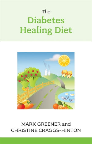 The Diabetes Healing Diet