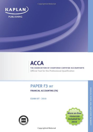 F3 Financial Accounting FA (INT) - Exam Kit