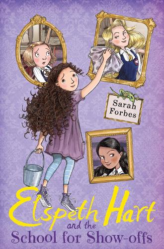 Elspeth Hart and the School for Show-offs