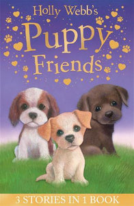 Holly Webbs Puppy Friends 