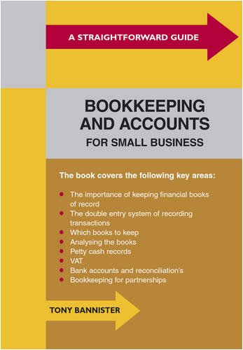 Straightforward Guide To Bookkeeping And Accounts For Small Business