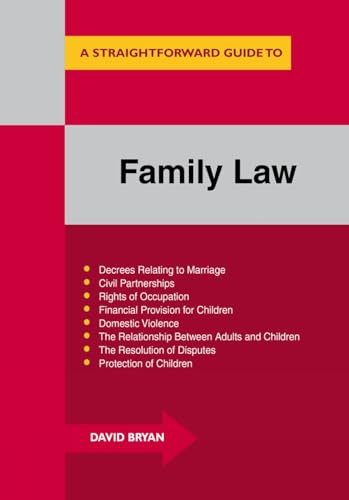 Straightforward Guide To Family Law, A (revised Edition)