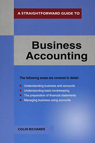 Business Accounting: For Businesses of All Types