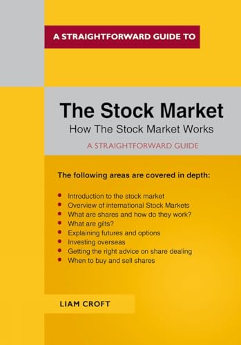 A Straightforward Guide to The Stock Market