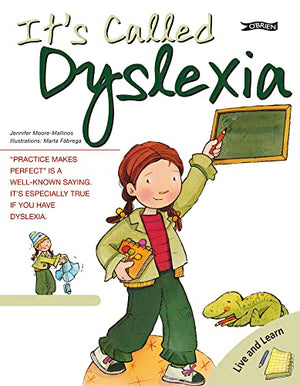 It's Called Dyslexia