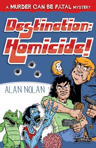 Destination: Homicide!