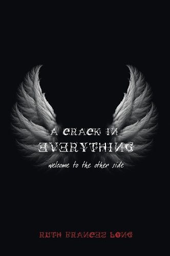 A Crack in Everything
