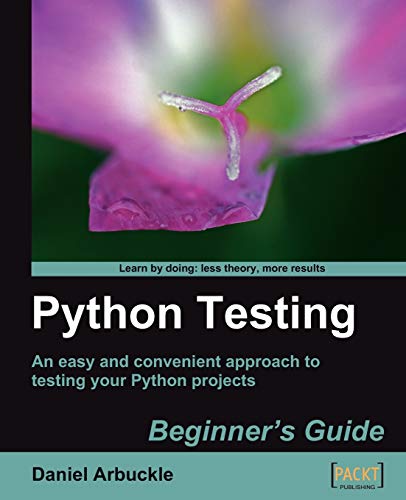 Python Testing: Beginner's Guide