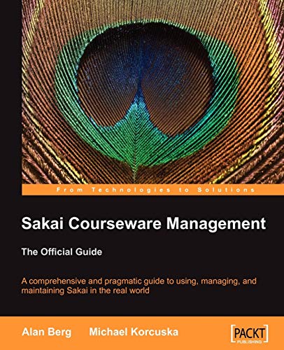Sakai Courseware Management: The Official Guide