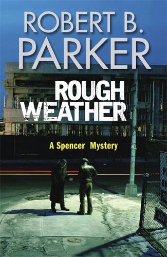 Rough Weather (A Spenser Mystery)