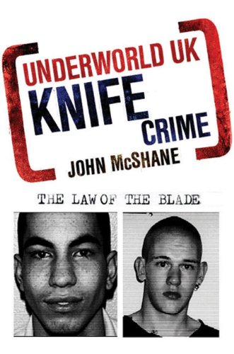 Underworld UK: Knife Crime