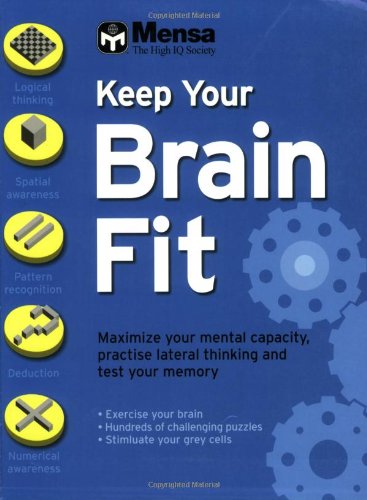 Mensa Keep Your Brain Fit