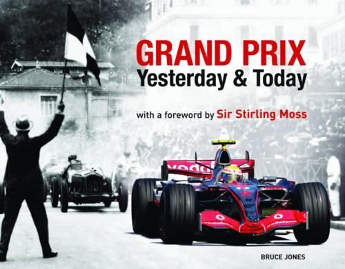 Grand Prix Yesterday and Today